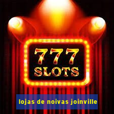 lojas de noivas joinville