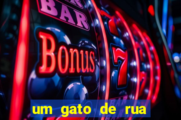 um gato de rua chamado bob filme netflix