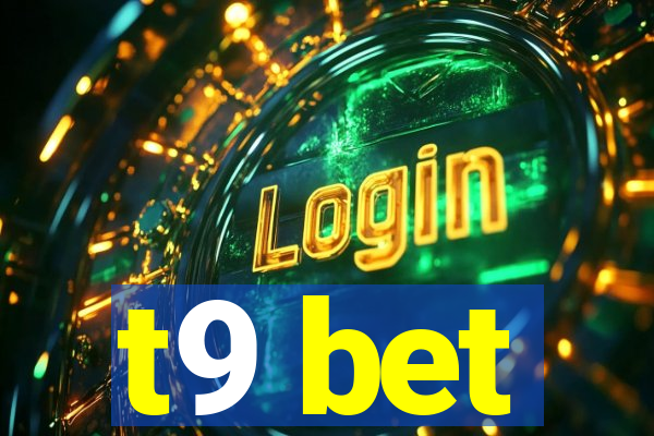 t9 bet