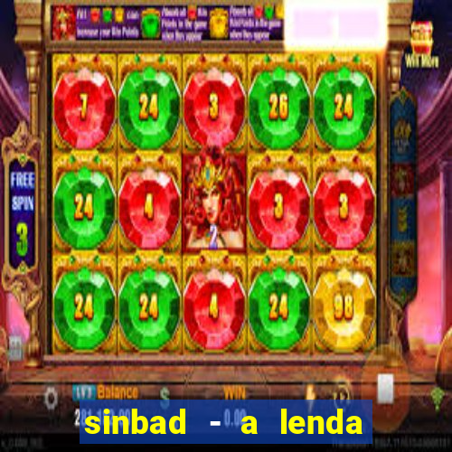 sinbad - a lenda dos sete mares dublado filme completo dublado download