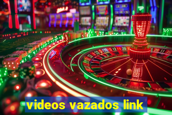 videos vazados link