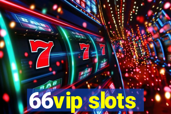 66vip slots