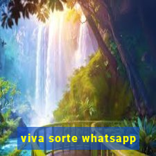viva sorte whatsapp