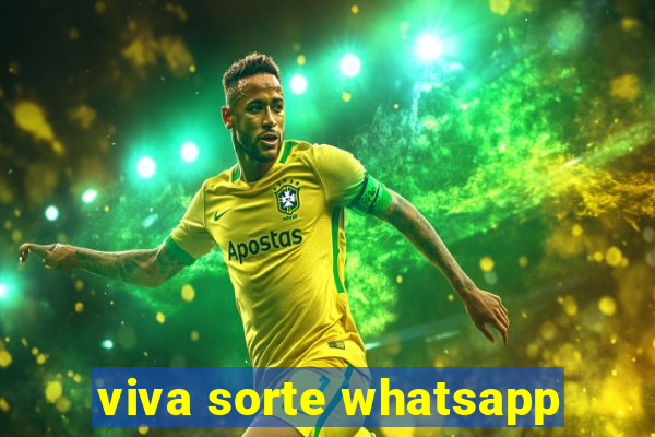 viva sorte whatsapp