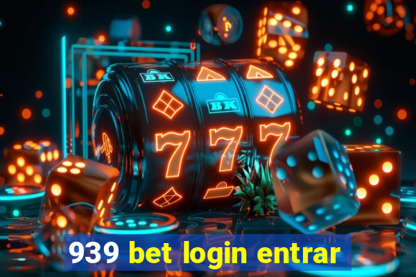 939 bet login entrar