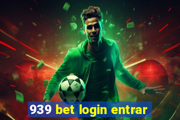 939 bet login entrar