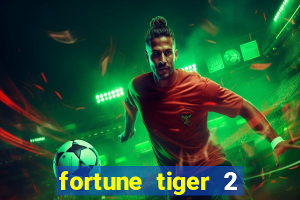 fortune tiger 2 revenge demo