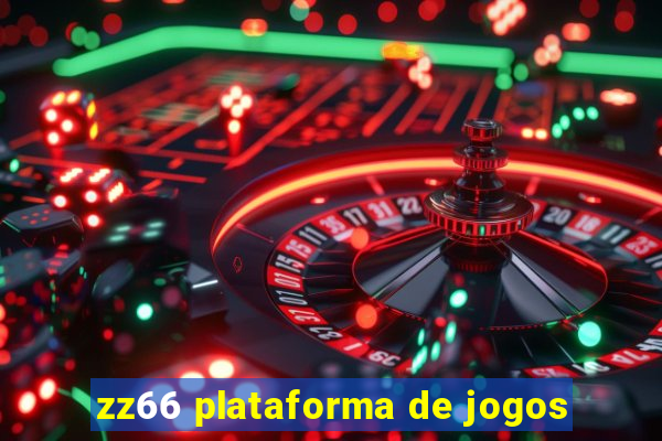 zz66 plataforma de jogos