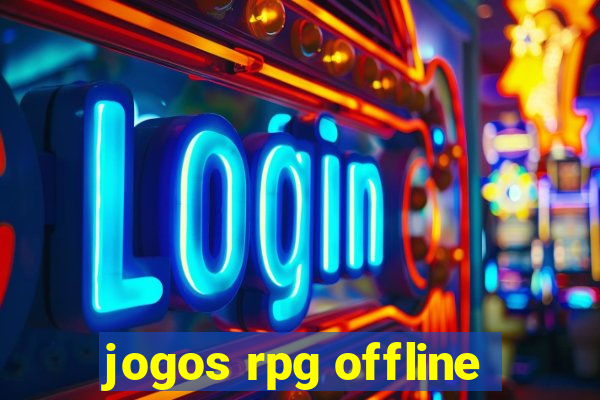 jogos rpg offline