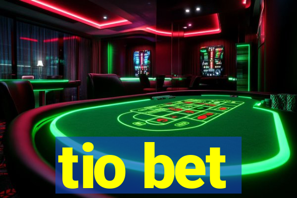 tio bet