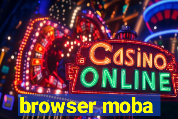 browser moba