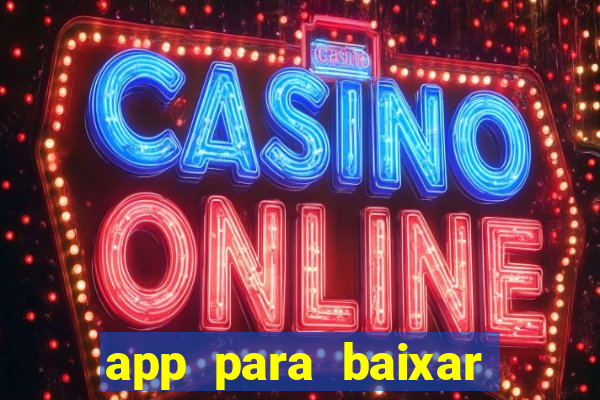 app para baixar jogos hackeados android
