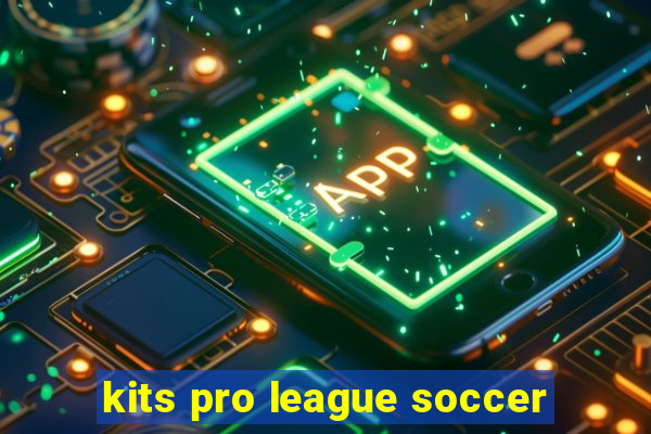 kits pro league soccer