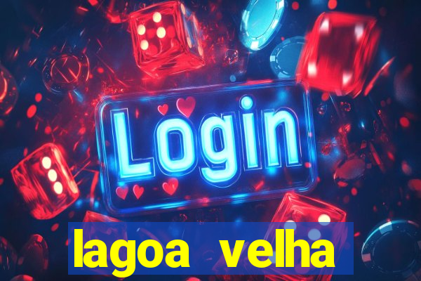 lagoa velha canarana bahia