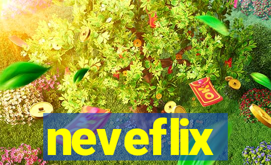 neveflix