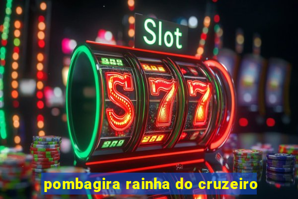 pombagira rainha do cruzeiro