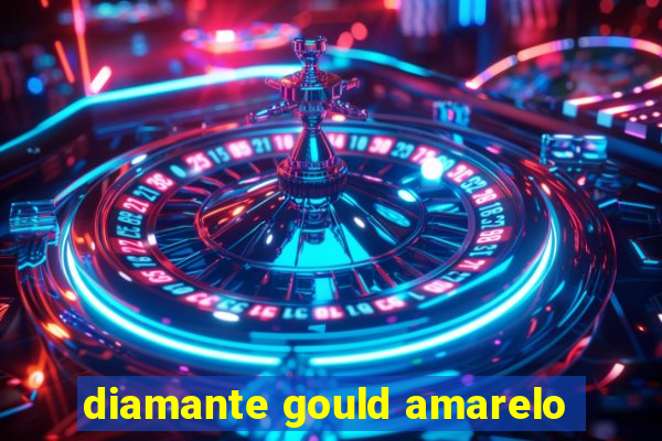 diamante gould amarelo