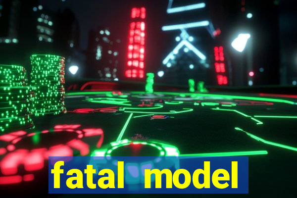 fatal model cruzeiro do sul