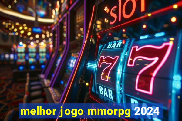 melhor jogo mmorpg 2024