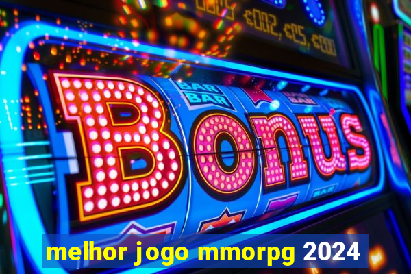 melhor jogo mmorpg 2024