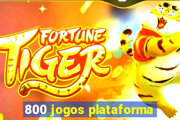 800 jogos plataforma