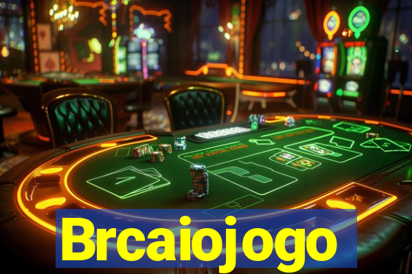 Brcaiojogo