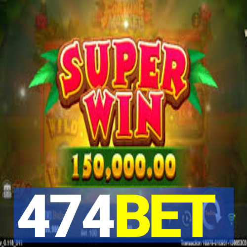 474BET