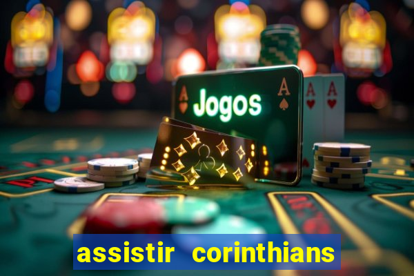 assistir corinthians x cruzeiro futemax