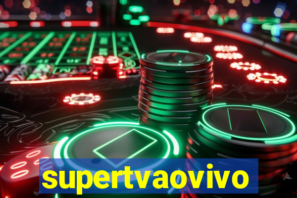 supertvaovivo