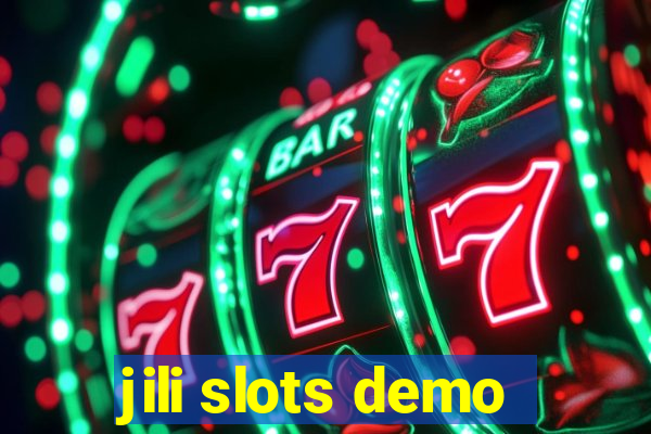 jili slots demo