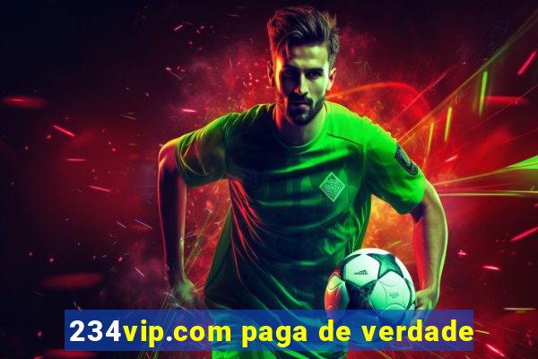 234vip.com paga de verdade
