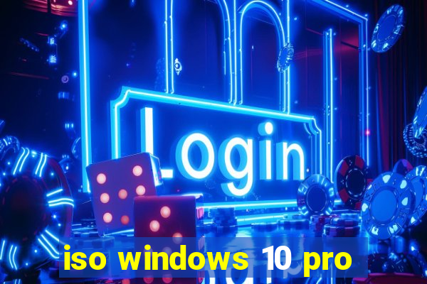 iso windows 10 pro