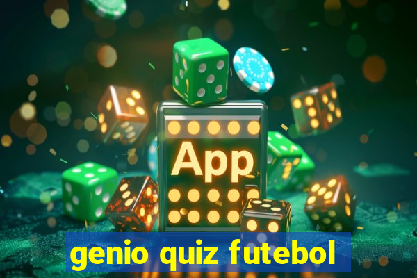 genio quiz futebol