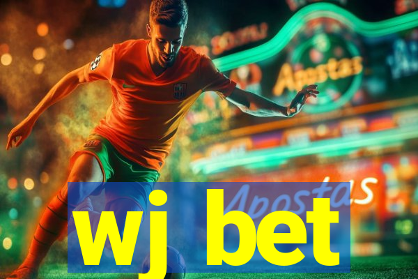 wj bet