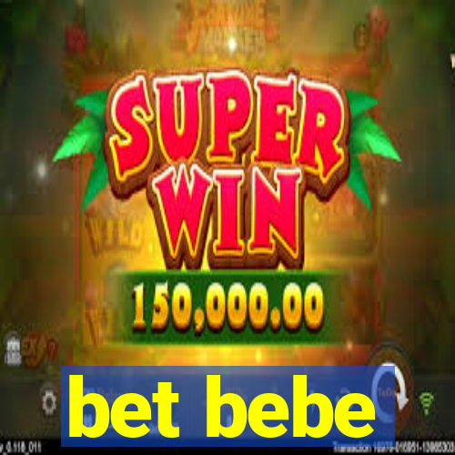 bet bebe