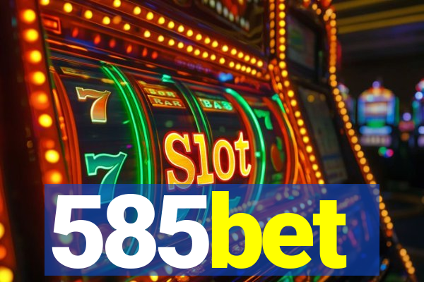 585bet