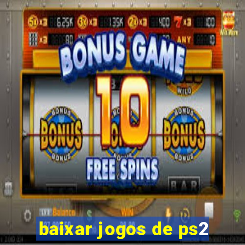 baixar jogos de ps2