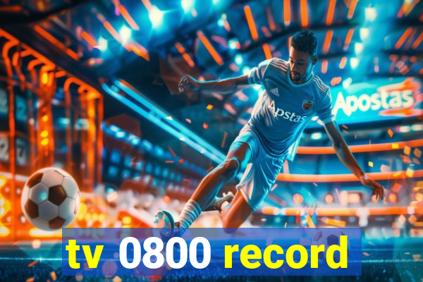 tv 0800 record