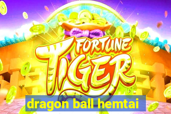 dragon ball hemtai