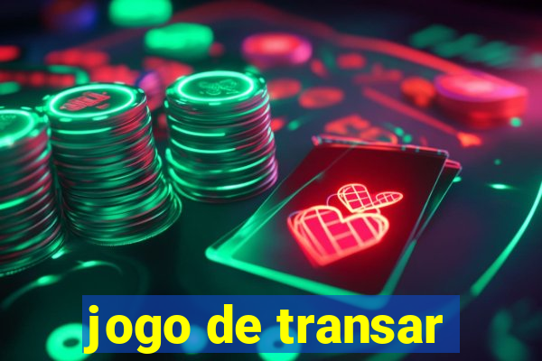 jogo de transar