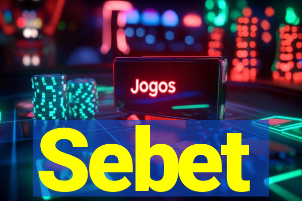 Sebet