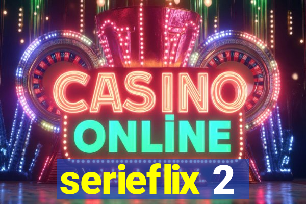 serieflix 2
