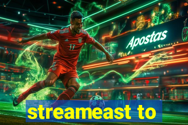 streameast to