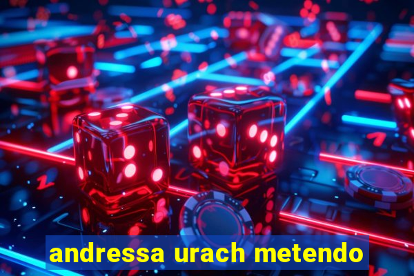 andressa urach metendo