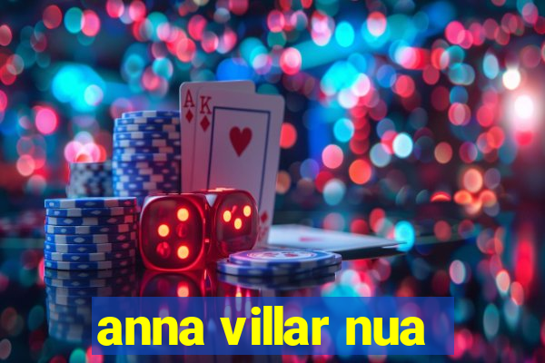 anna villar nua
