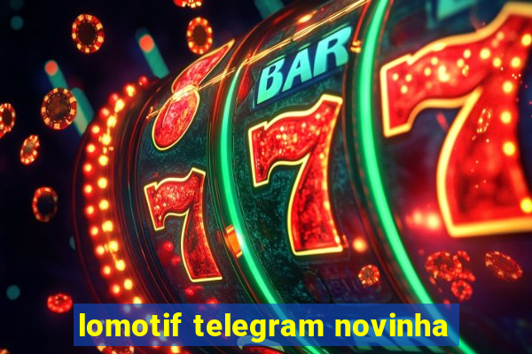 lomotif telegram novinha