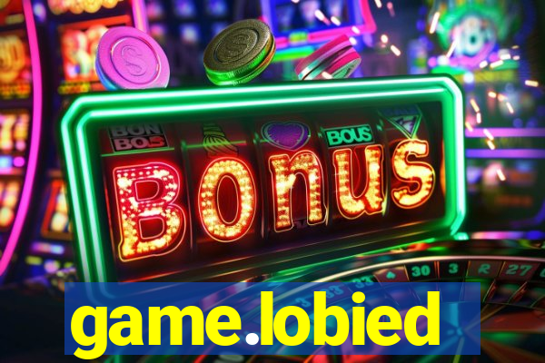 game.lobied