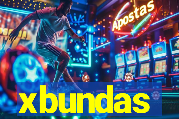 xbundas