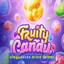 vingadores drive twitter
