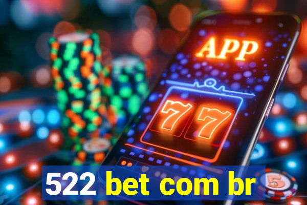 522 bet com br